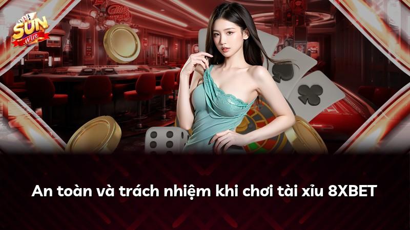 An toàn và trách nhiệm khi chơi tài xỉu 8XBET