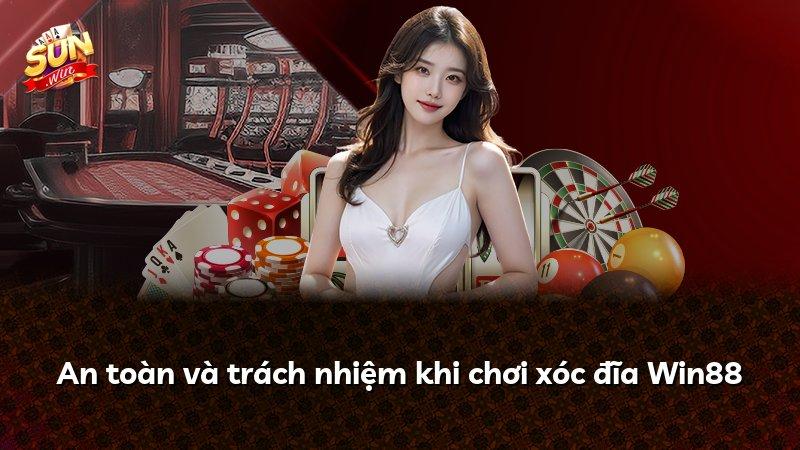 An toàn và trách nhiệm khi chơi xóc đĩa Win88