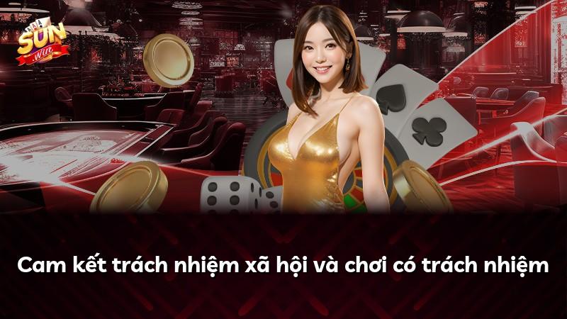 Cam kết trách nhiệm xã hội và chơi có trách nhiệm