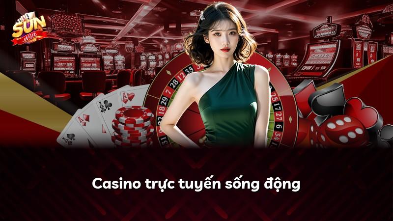Casino trực tuyến sống động