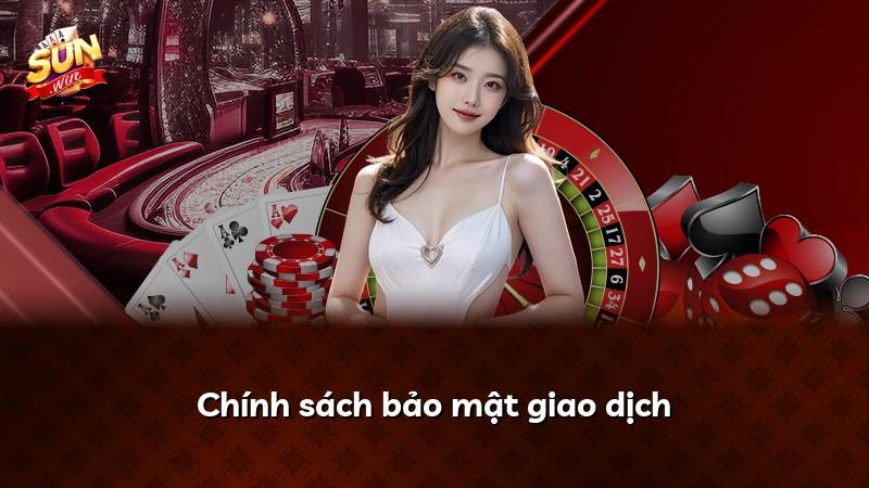 Chính sách bảo mật giao dịch