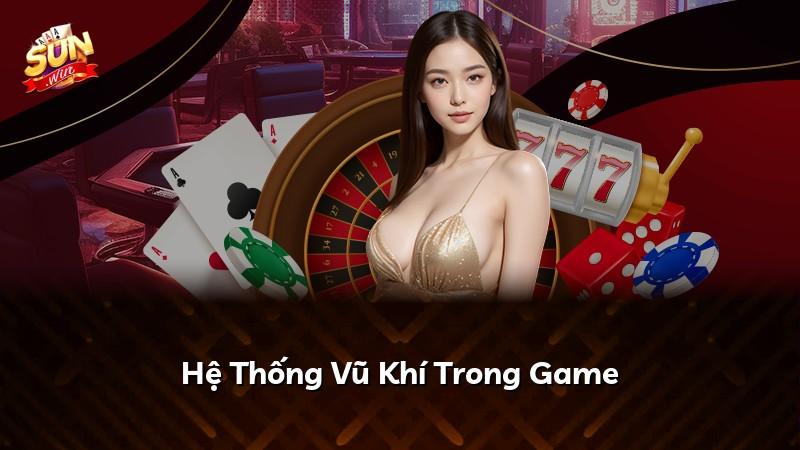 Hệ Thống Vũ Khí Trong Game