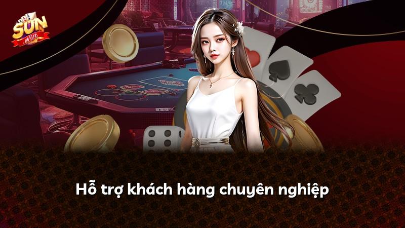 Hỗ trợ khách hàng chuyên nghiệp