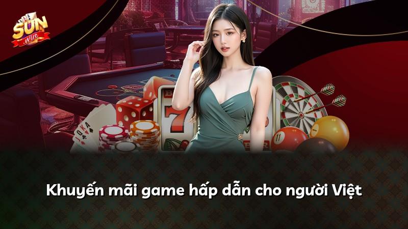Khuyến mãi game hấp dẫn cho người Việt
