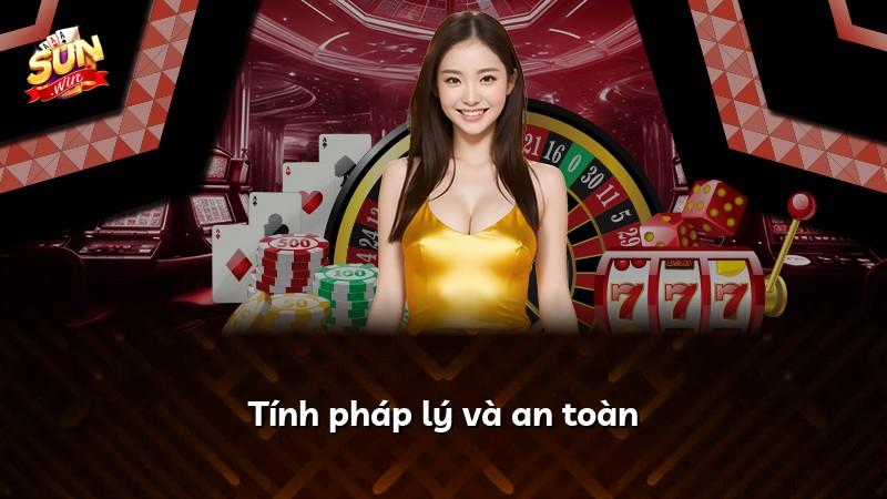 Tính pháp lý và an toàn